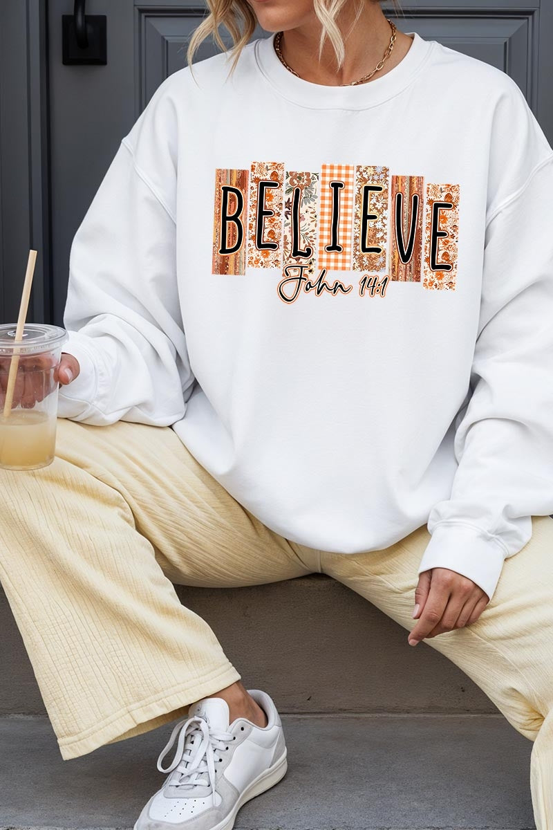 UL180-E3167 Believe Fall Christian Graphic Sweatshirt $20
