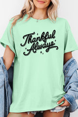 5000-E3168 Thankful Always Graphic Heavy Cotton Tee $9