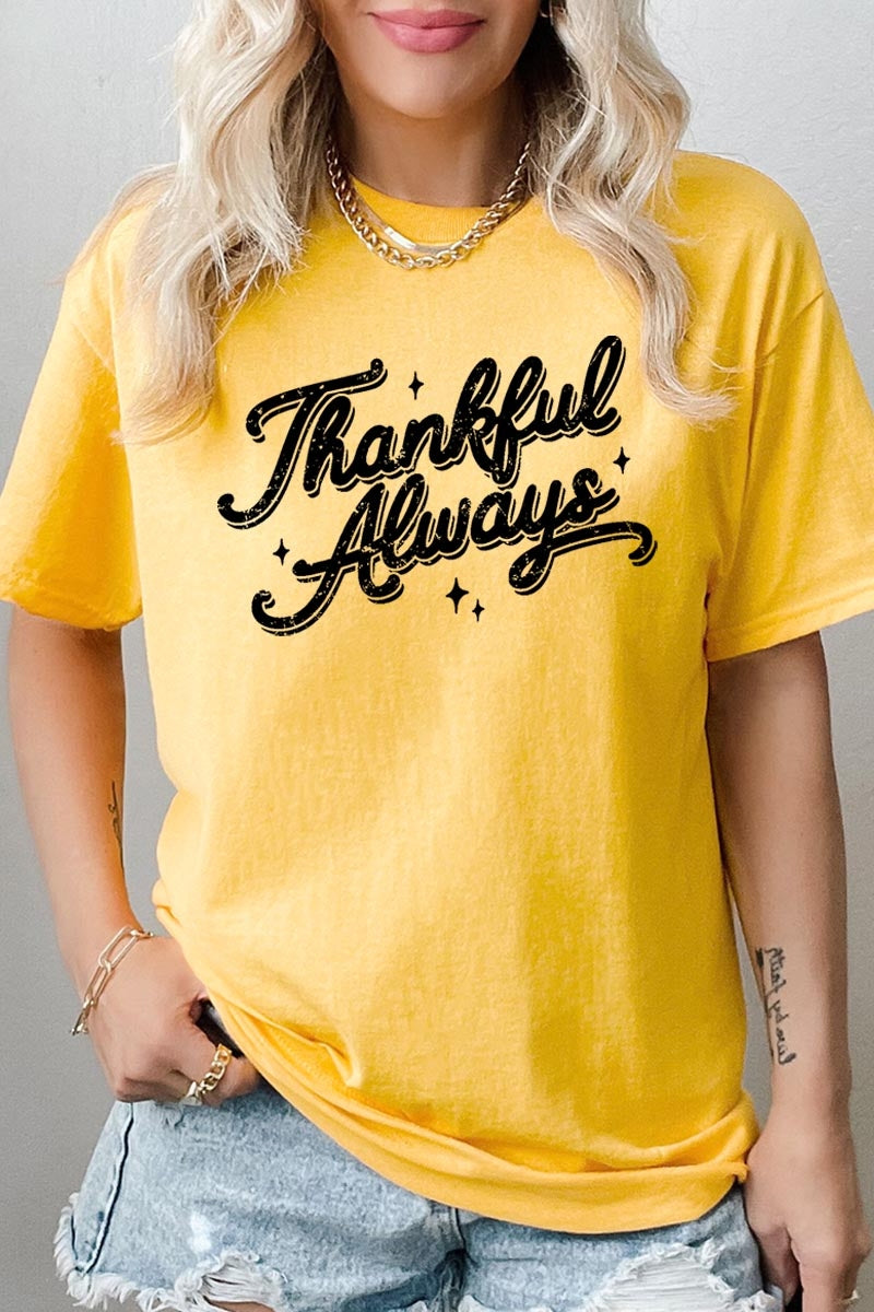 5000P-E3168 Thankful Always Graphic Plus Heavy Cotton Tee $12.75