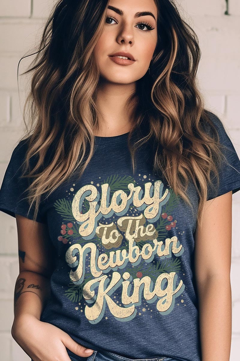 US3001-E3220 Glory to the Newborn King Graphic Tee $12.5