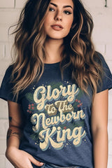 US3001-E3220 Glory to the Newborn King Graphic Tee $12.5