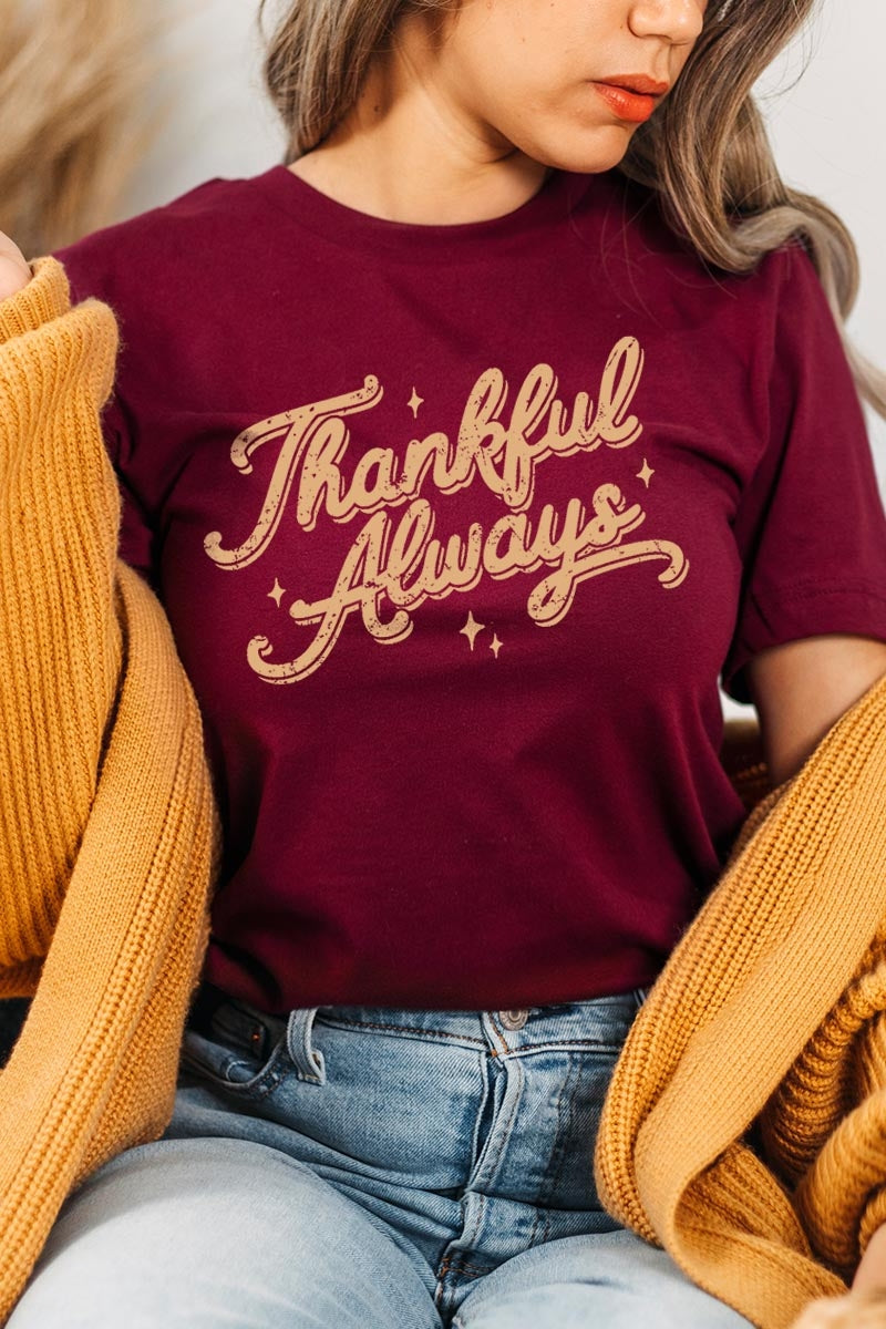 US3001P-E3168 Thankful Always Graphic Plus Tee $16