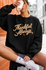 UL180-E3168 Thankful Always Graphic Sweatshirt $20
