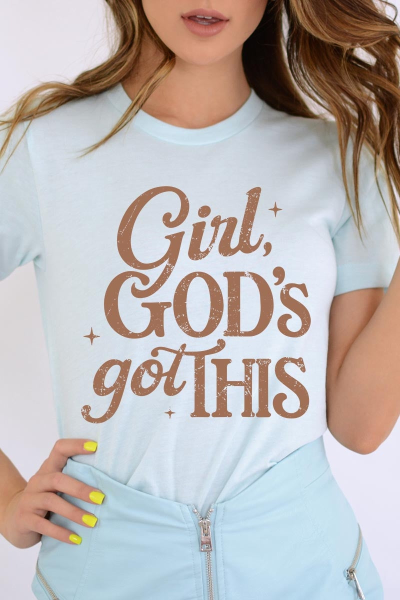 US3001-E3102 Girl, Godu2019s Got This Graphic Tee $12.5