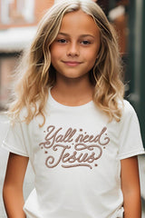 US3001Y-E3115Z Y'all Need Jesus Kids Graphic Tee $11