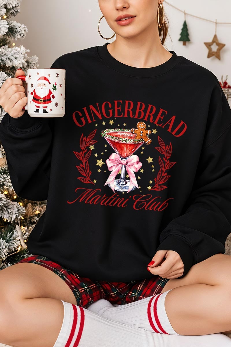 UL180-E3216 Gingerbread Martini Club Graphic Sweatshirt $20