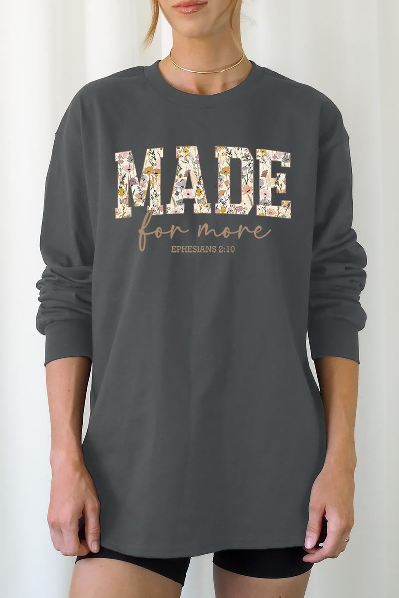 UL240-E3068 Made for More Faith Graphic Long Sleeve Tee $13.75