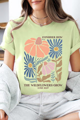 US3001-E3067 Consider the Wildflowers Graphic Tee $12.5