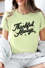 US3001-E3168 Thankful Always Graphic Tee $12.5