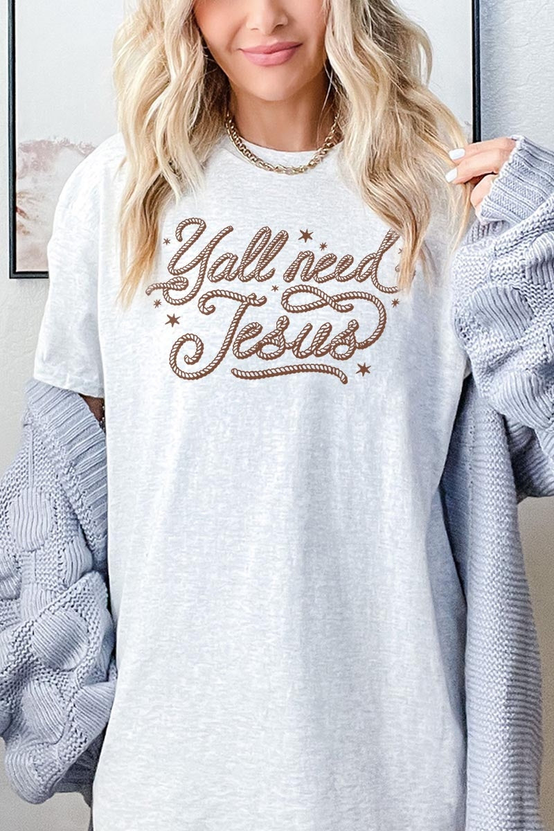 5000-E3115 Y'all Need Jesus Graphic Heavy Cotton Tee $9