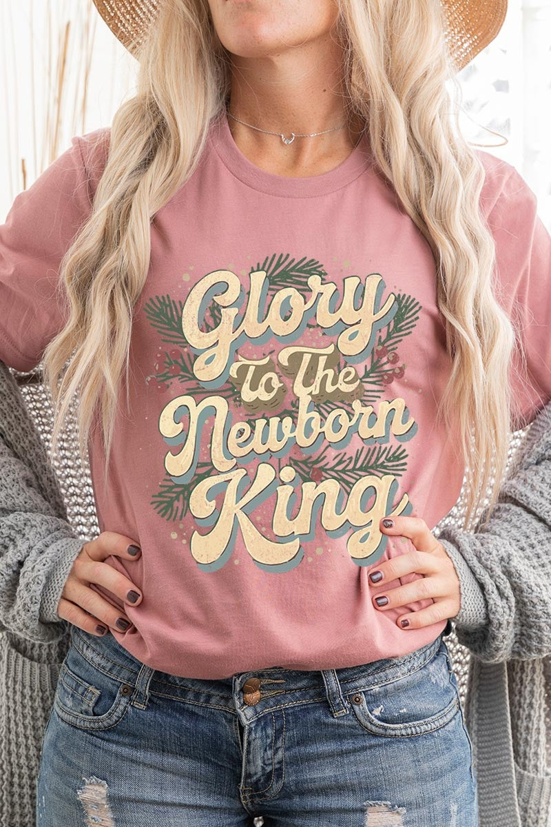 US3001-E3220 Glory to the Newborn King Graphic Tee $12.5
