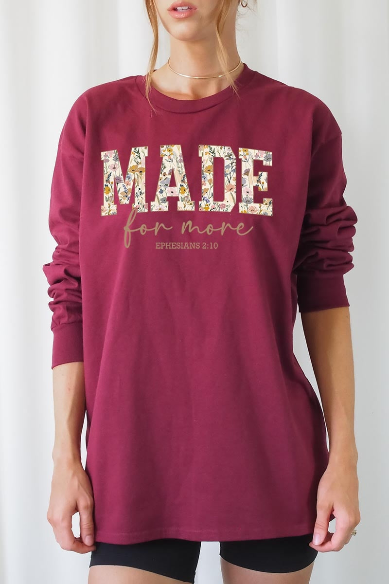 UL240-E3068 Made for More Faith Graphic Long Sleeve Tee $13.75