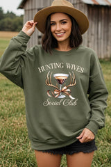 UL180-E3191 Hunting Wives Social Club Graphic Sweatshirt $20