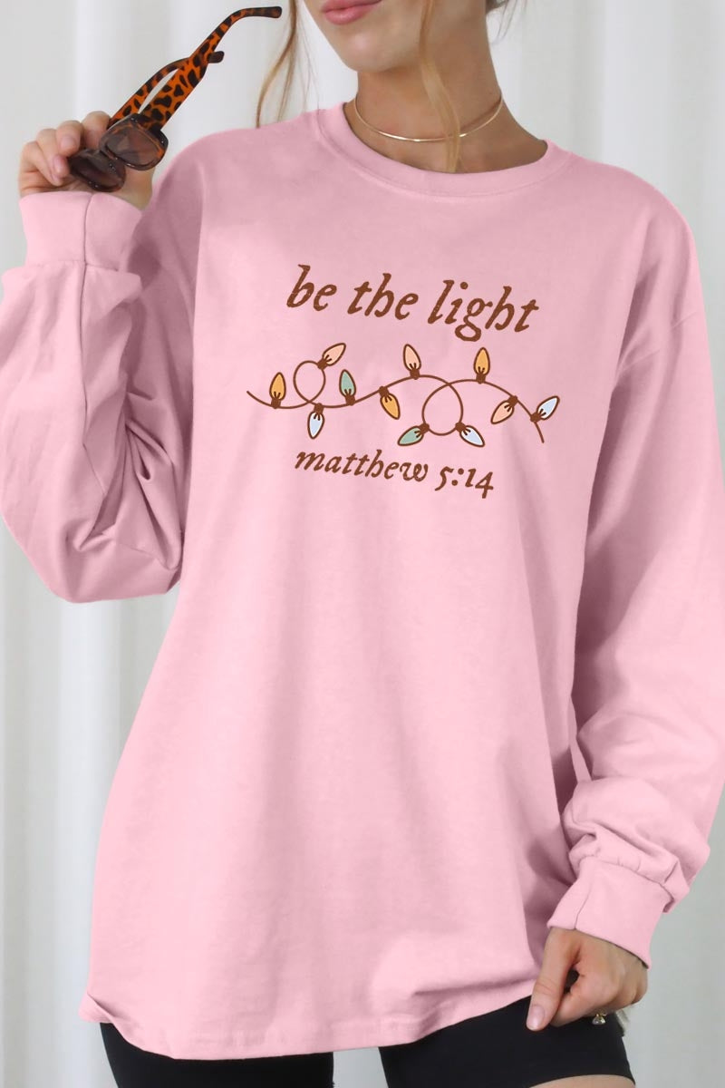 UL240P-E3214 Be the Light Christian Graphic Plus Long Sleeve Tee $17