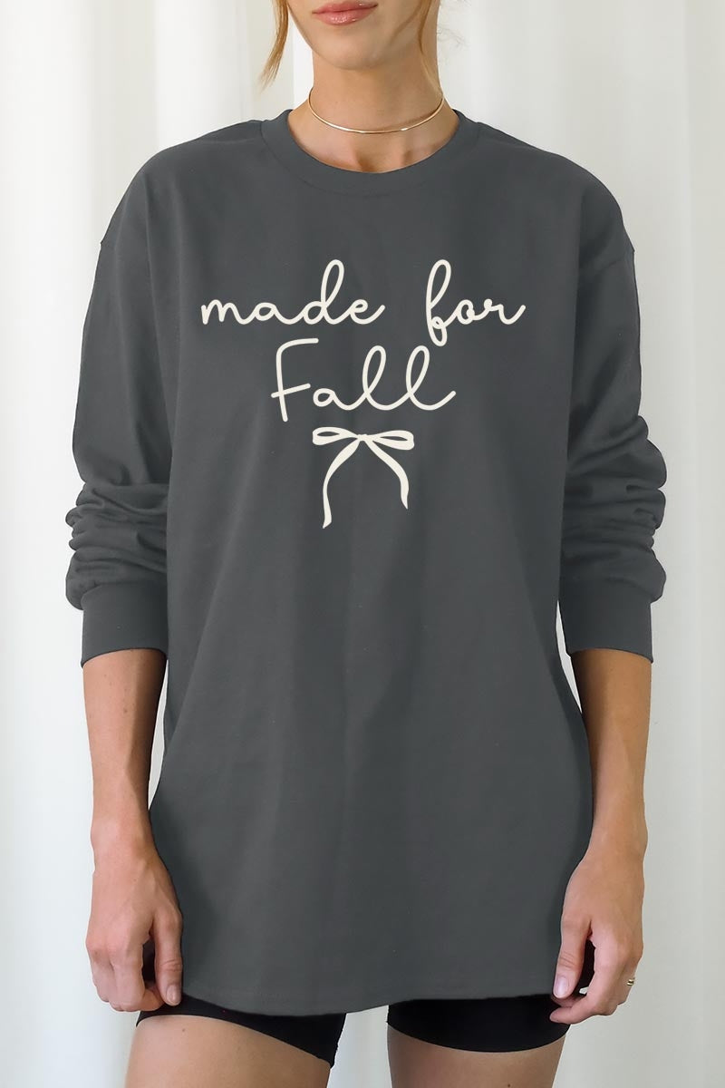 UL240-E3151 Made For Fall Graphic Long Sleeve Tee $13.75