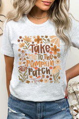 US3001-E3136 Take Me To The Pumpkin Patch Graphic Tee $12.5