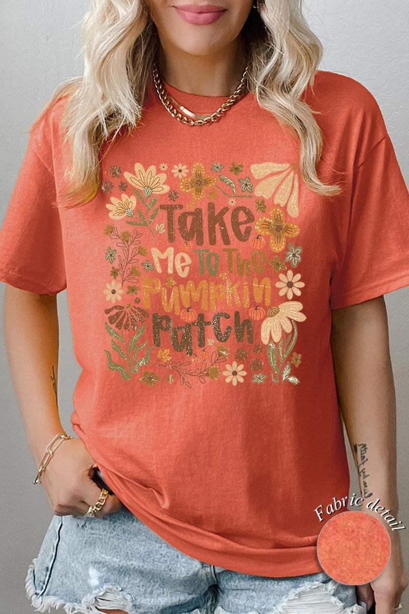 5000-E3136 Take Me To The Pumpkin Patch Heavy Cotton Tee $9
