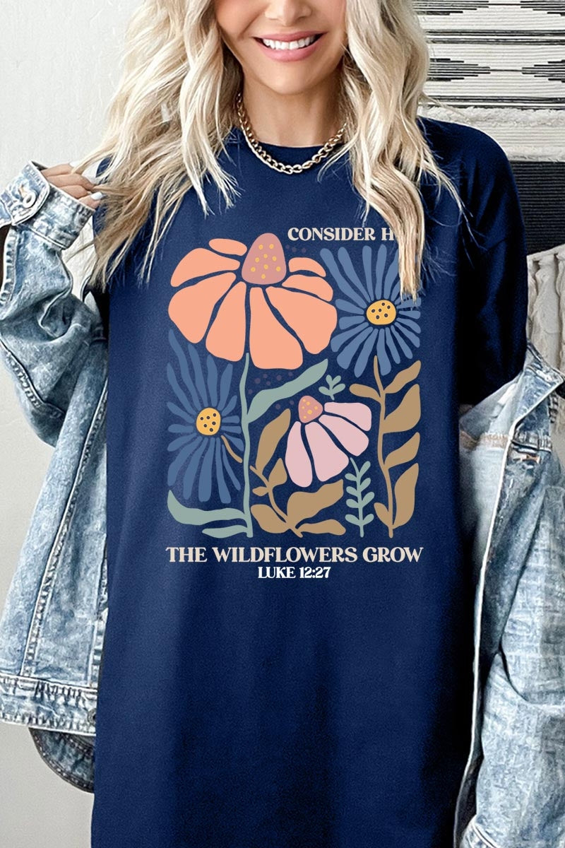 5000-E3067 Consider the Wildflowers Graphic Heavy Cotton Tee $9