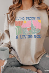 UL180P-E3066 Living Proof of a Loving God Plus Sweatshirt $25