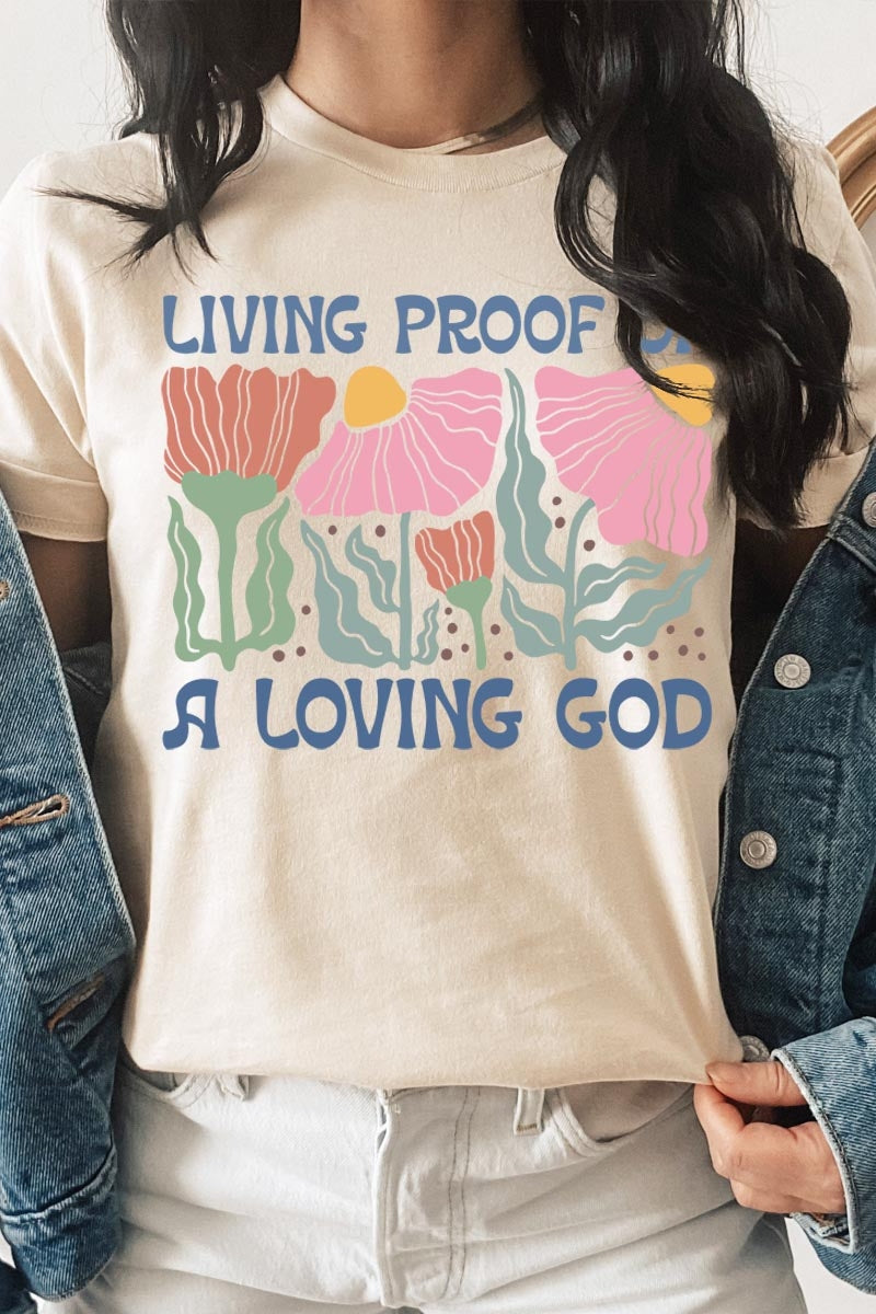US3001-E3066 Living Proof of a Loving God Graphic Tee $12.5