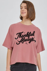 CTS-E3168 Thankful Always Graphic Relaxed Crop Top $11