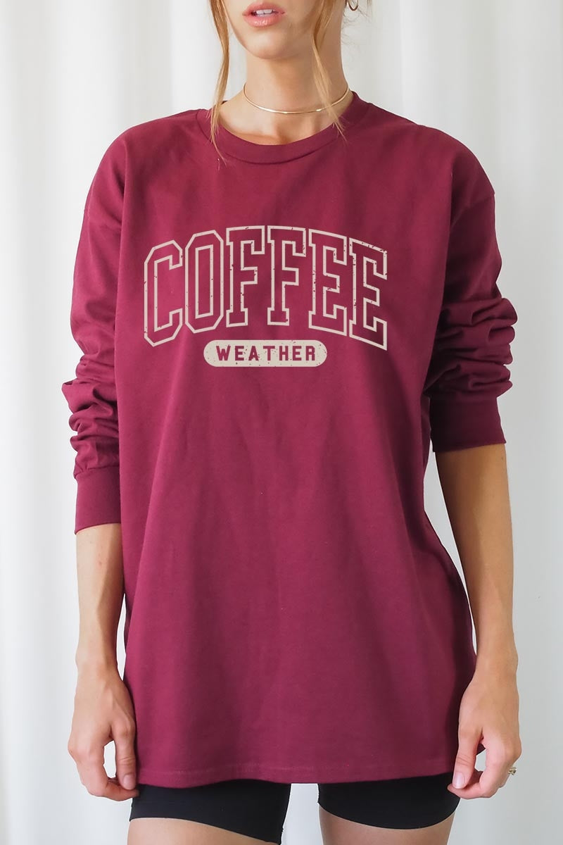 UL240-E3207 Coffee Weather Graphic Long Sleeve Tee $13.75