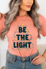 US3001-E3202 Be the Light Christmas Graphic Tee $12.5