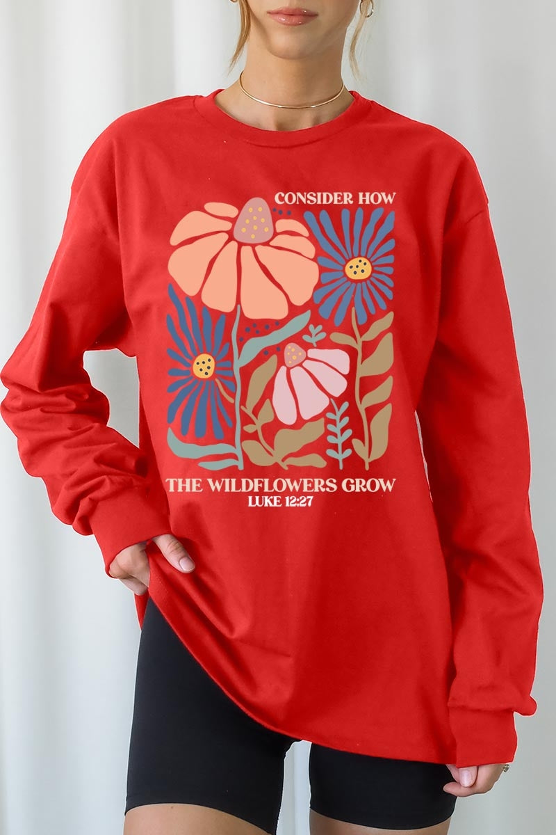 UL240-E3067 Consider the Wildflowers Graphic Long Sleeve Tee $13.75