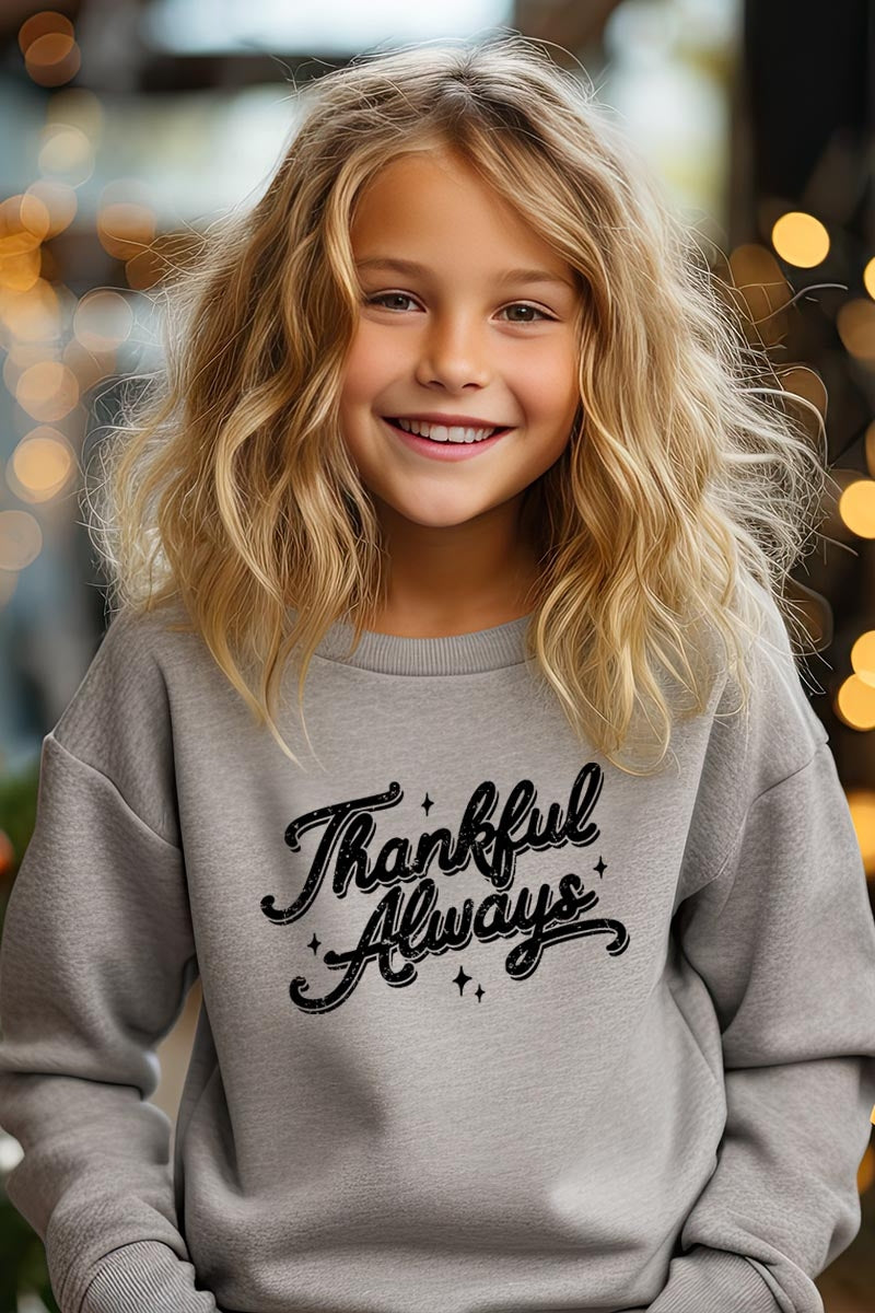 UL180B-E3168Z Thankful Always Kids Graphic Sweatshirt $20