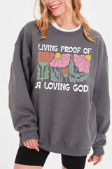 UL180P-E3066 Living Proof of a Loving God Plus Sweatshirt $25