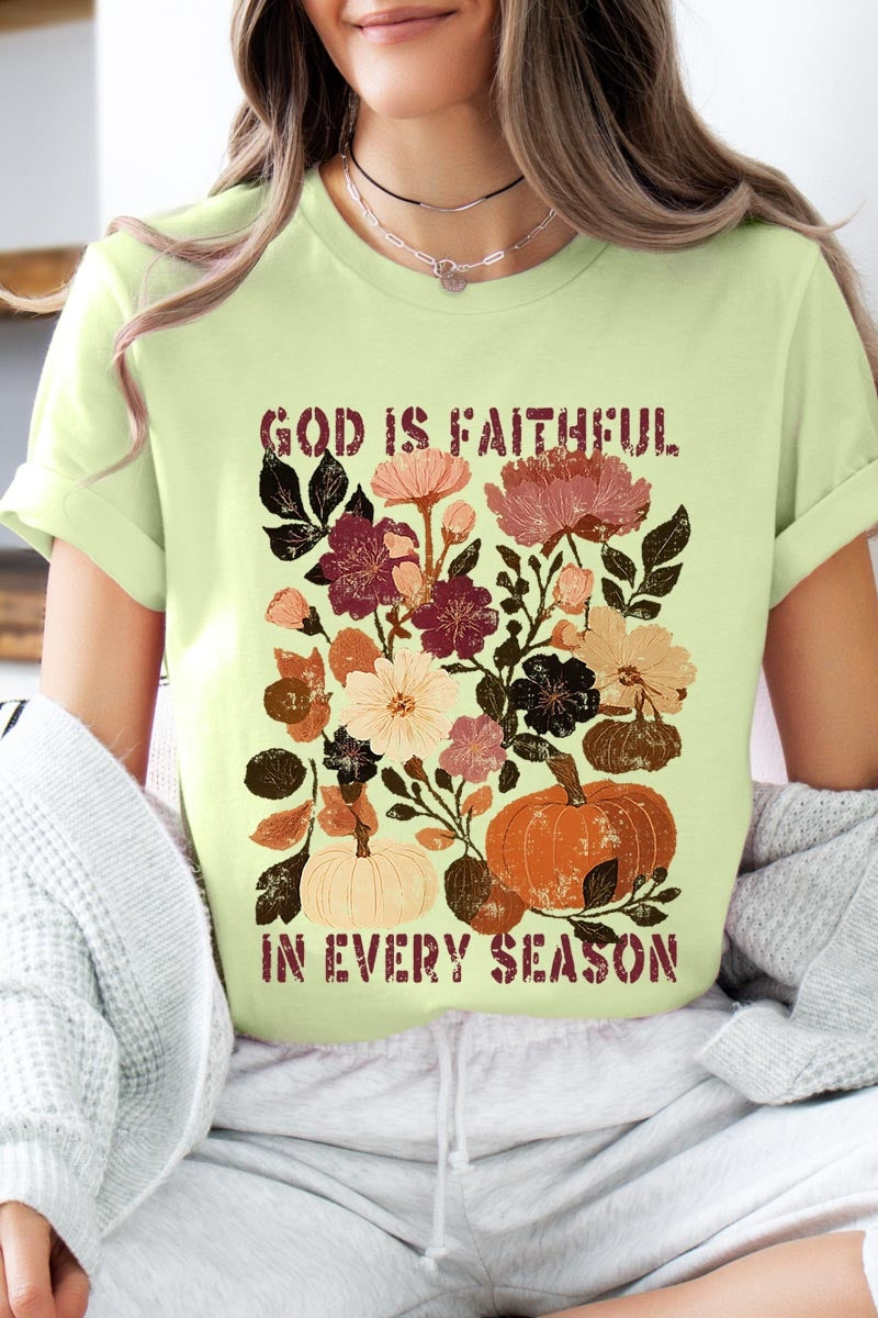US3001-E3171 Faithful In Every Season Graphic Tee $12.5