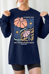 UL240-E3067 Consider the Wildflowers Graphic Long Sleeve Tee $13.75