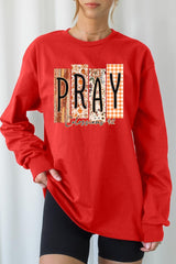 UL240-E3166 Pray Fall Christian Graphic Long Sleeve Tee $13.75