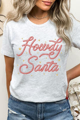 US3001P-E3199 Howdy Santa Graphic Plus Tee $16