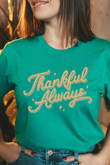 US3001P-E3168 Thankful Always Graphic Plus Tee $16