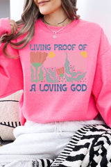 UL180-E3066 Living Proof of a Loving God Graphic Sweatshirt $20