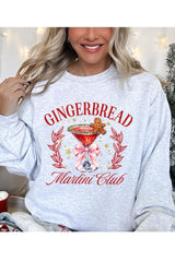 UL180-E3216 Gingerbread Martini Club Graphic Sweatshirt $20
