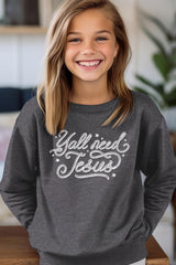 UL180B-E3115Z Y'all Need Jesus Kids Graphic Sweatshirt $20