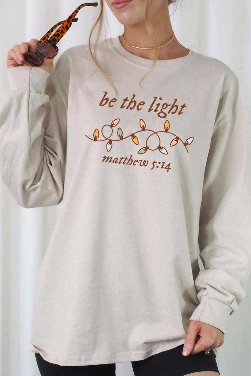 UL240P-E3214 Be the Light Christian Graphic Plus Long Sleeve Tee $17