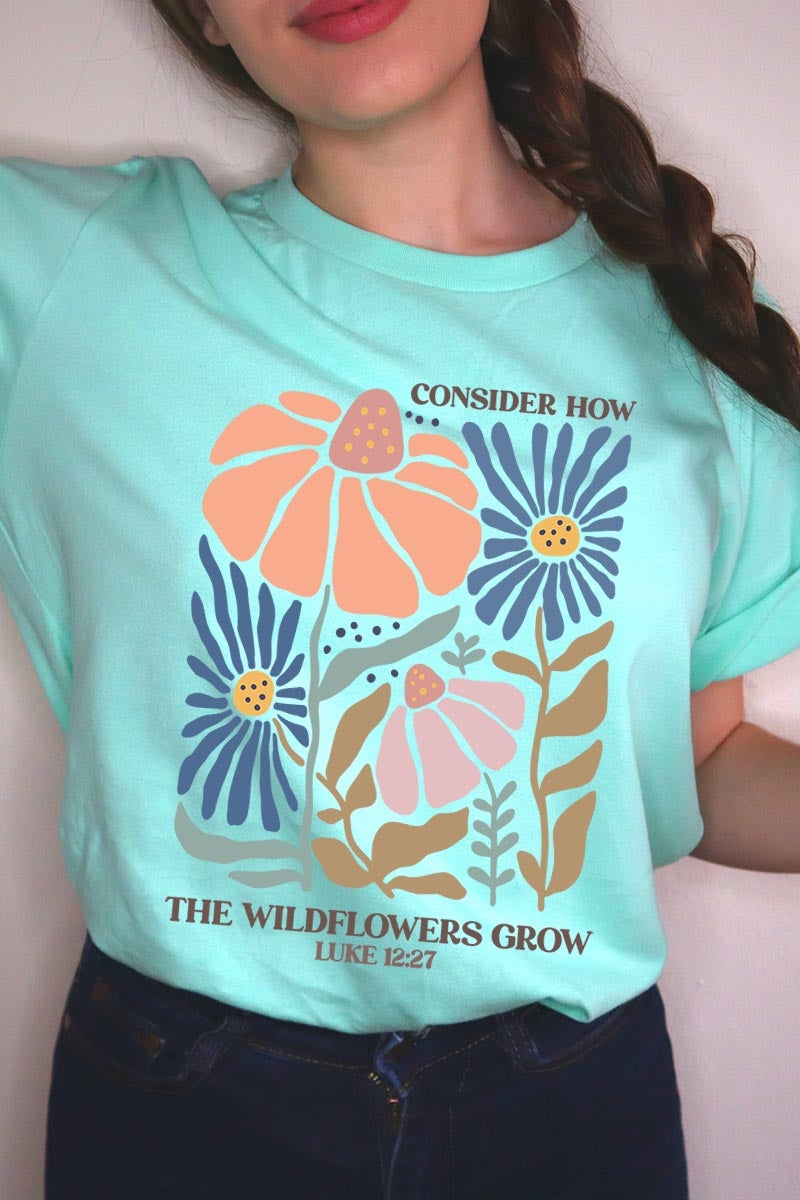 US3001P-E3067 Consider the Wildflowers Graphic Plus Tee $16