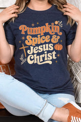 US3001-E3164 Pumpkin Spice & Jesus Graphic Tee $12.5