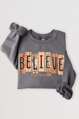 UL180-E3167 Believe Fall Christian Graphic Sweatshirt $20