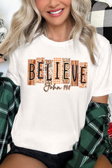 US3001-E3167 Believe Fall Christian Graphic Tee $12.5