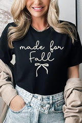 US3001P-E3151 Made For Fall Graphic Plus Tee $16