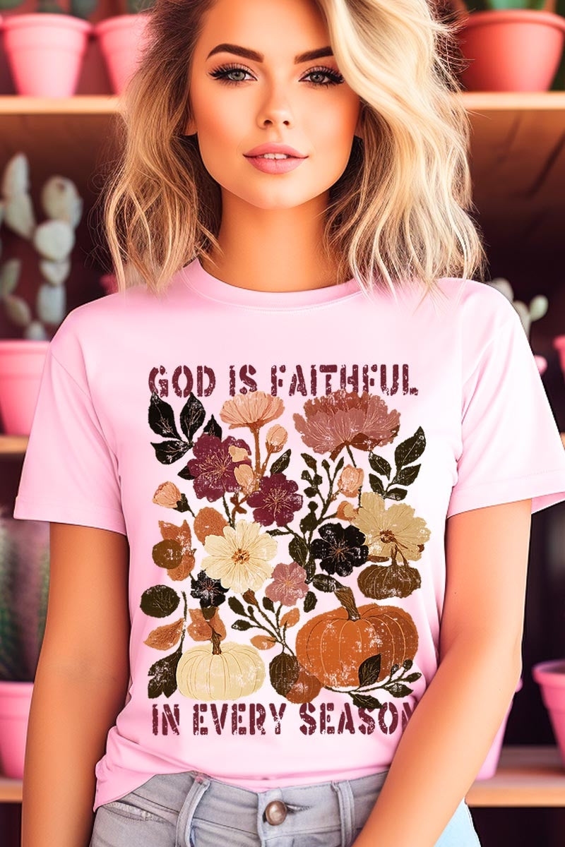 US3001-E3171 Faithful In Every Season Graphic Tee $12.5