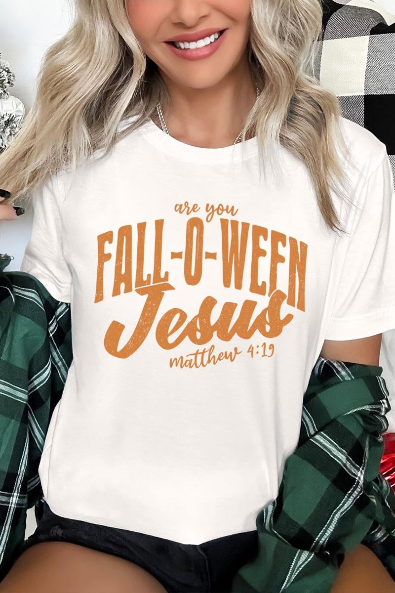 US3001P-E3143 Are You Fall O Ween Jesus Graphic Plus Tee $16