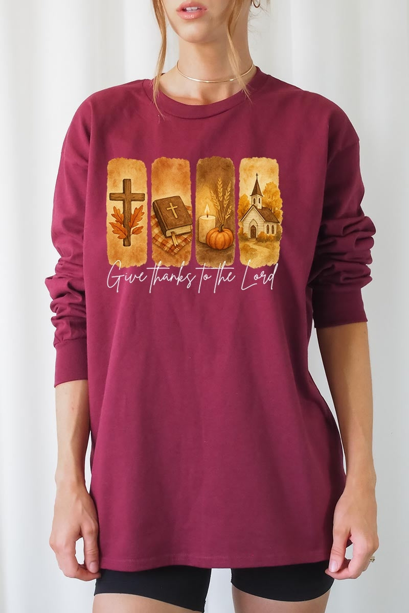UL240-E3169 Give Thanks To The Lord Graphic Long Sleeve Tee $13.75