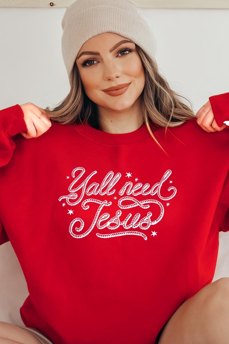 UL180-E3115 Y'all Need Jesus Graphic Sweatshirt $20