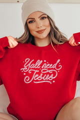 UL180-E3115 Y'all Need Jesus Graphic Sweatshirt $20