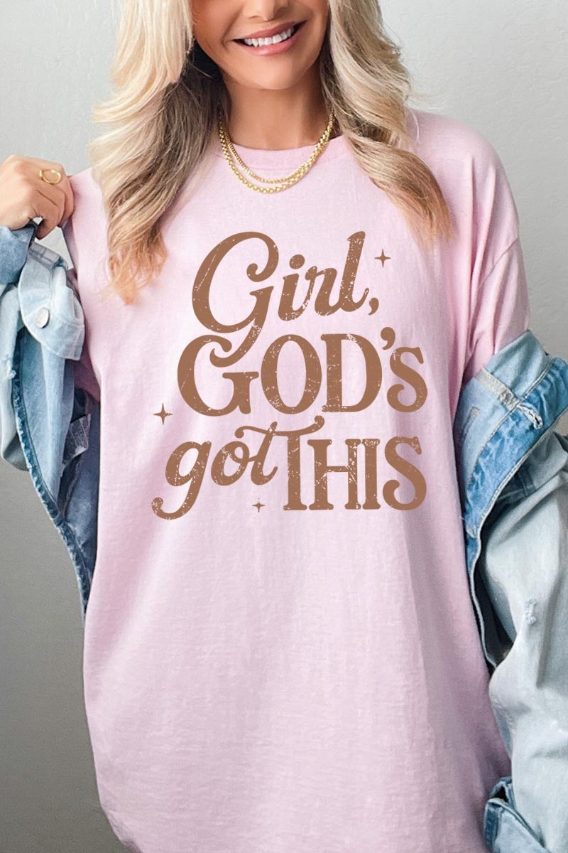 5000-E3102 Girl, Godu2019s Got This Graphic Heavy Cotton Tee $9